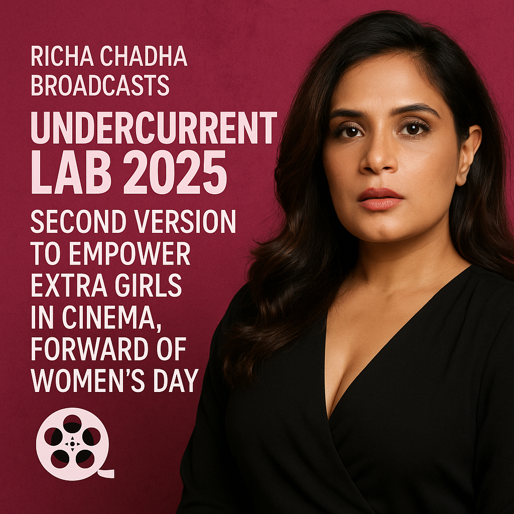 Richa Chadha broadcasts second version o