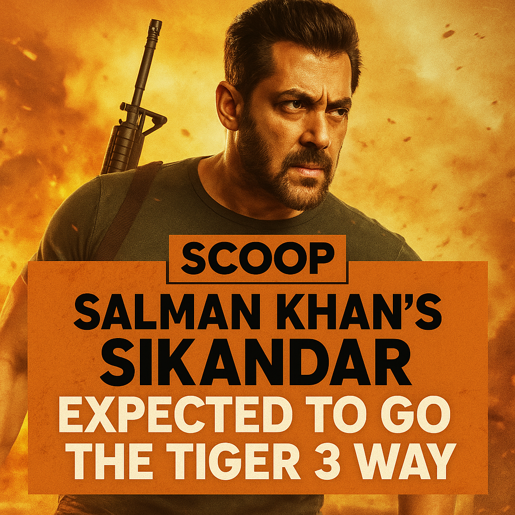 SCOOP Salman Khan’s Sikandar expected to go the Tiger 3 way